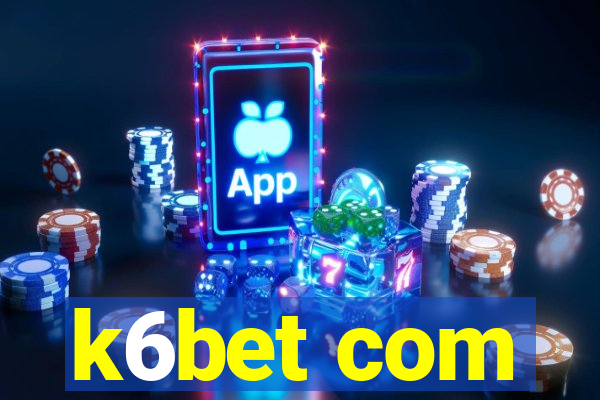 k6bet com